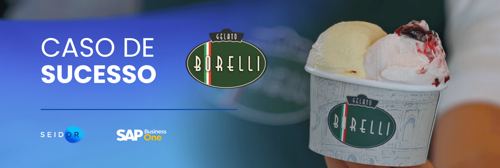 caso de sucesso gelato borelli